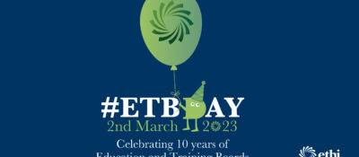 ETB Day – Celebrating 10 years of ETBs